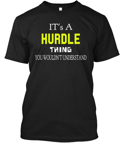 Its A Hurdle Thing You Wouldn't Understand Black Kaos Front