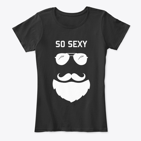 So Sexy Barbe Tshirt Hipster  Black T-Shirt Front