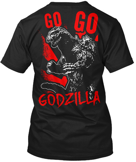 Go Go Godzilla Black T-Shirt Back