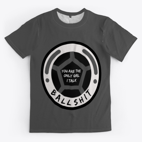 Ballshit Charcoal T-Shirt Front