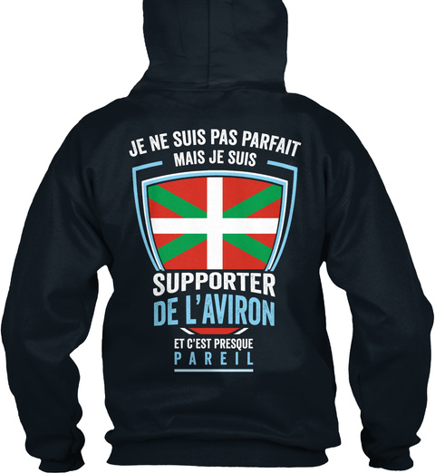  Je Ne Suis Pas Parfait Mais Je Suis Supporter De L'aviron Et C'est Presque Pareil French Navy T-Shirt Back