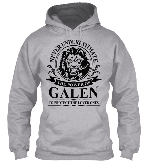 Never Underestimate The Power Of Galen To Project The Loved Ones Sport Grey T-Shirt Front