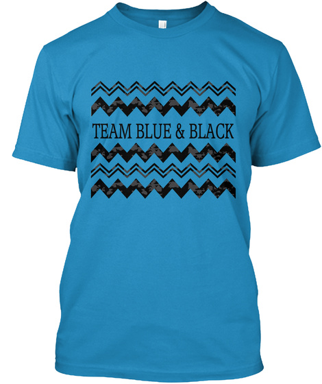 #Thedress Shirt With Team Blue And Black Sapphire T-Shirt Front