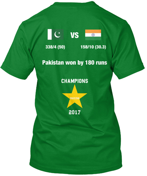 338/4(50) 158/10(30.3) Pakistan Won By180 Runs Champions Pakistan 2017 Bright Green T-Shirt Back