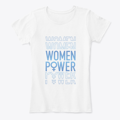 Women Power T Shirt White T-Shirt Front