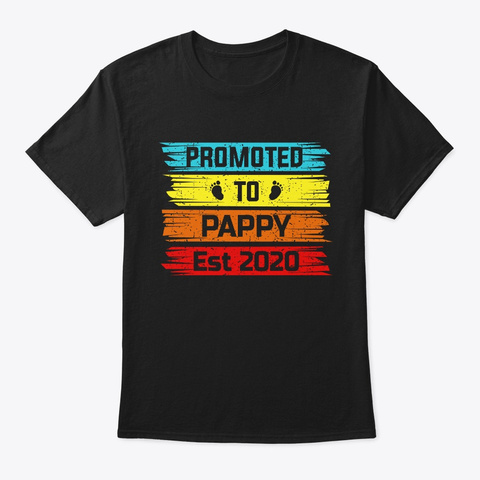 Promoted To Pappy Est 2020 Baby Announce Black T-Shirt Front