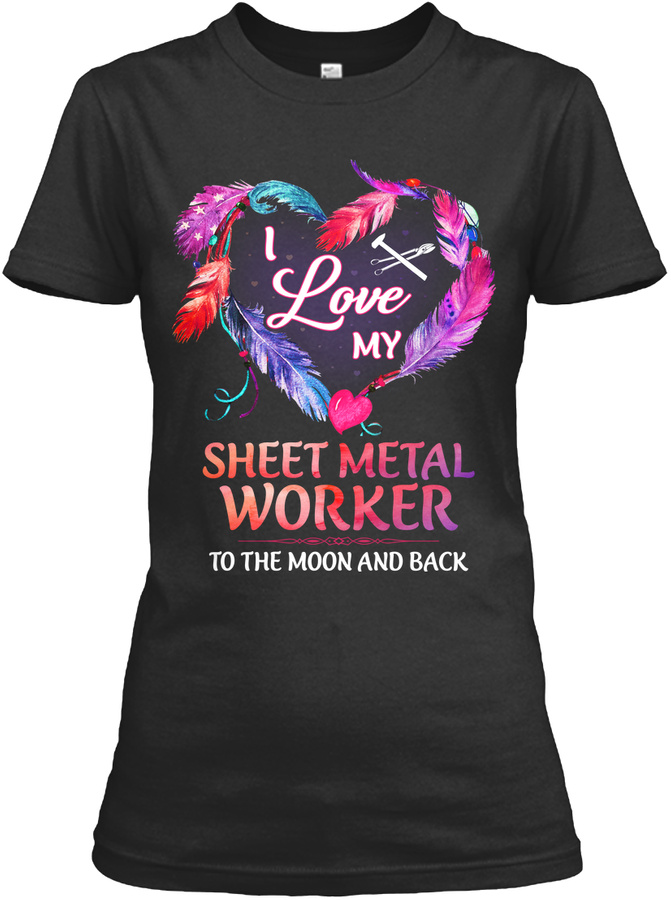I Love My Sheet Metal Worker