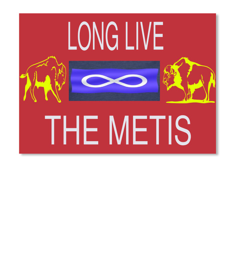 Long Live The Metis  Bright Red T-Shirt Front