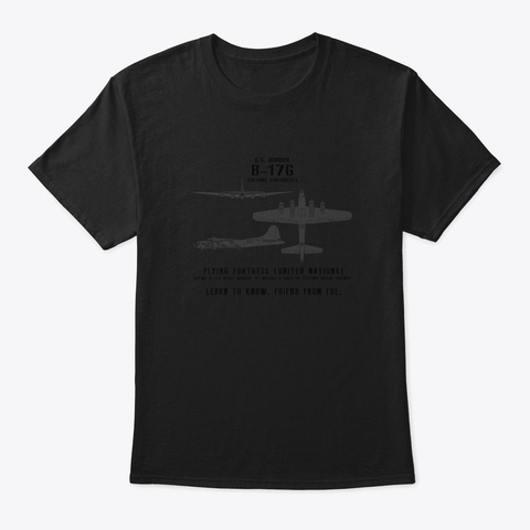 B 17 Flying Fortress Wwii Bomber Spotter Black T-Shirt Front