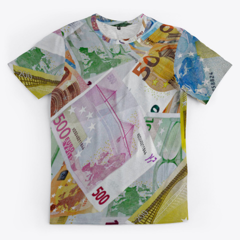 Tee. With Euro Currency Standard T-Shirt Front