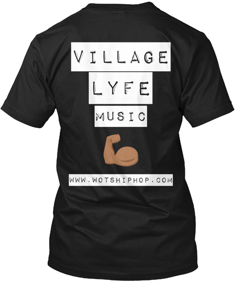 Village Lyfe Music Www.Wotshiphop.Com Black T-Shirt Back