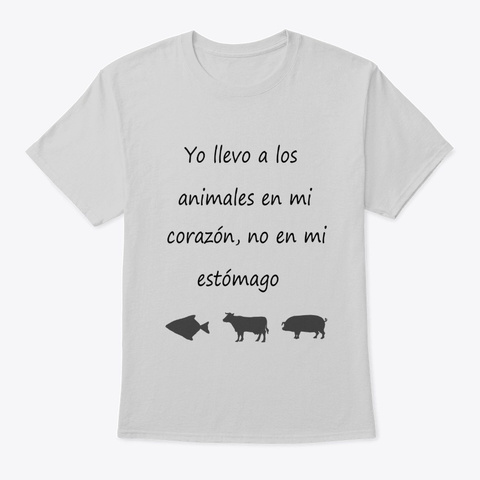 Yo Llevo A Los Animales En Mi Corazón Light Steel Camiseta Front