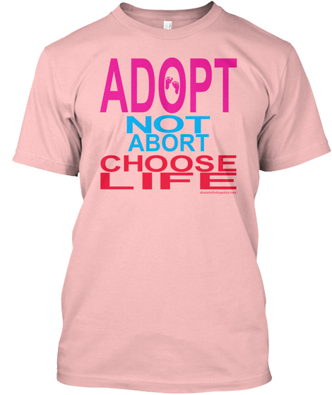 Adopt Pro Life Shirt
