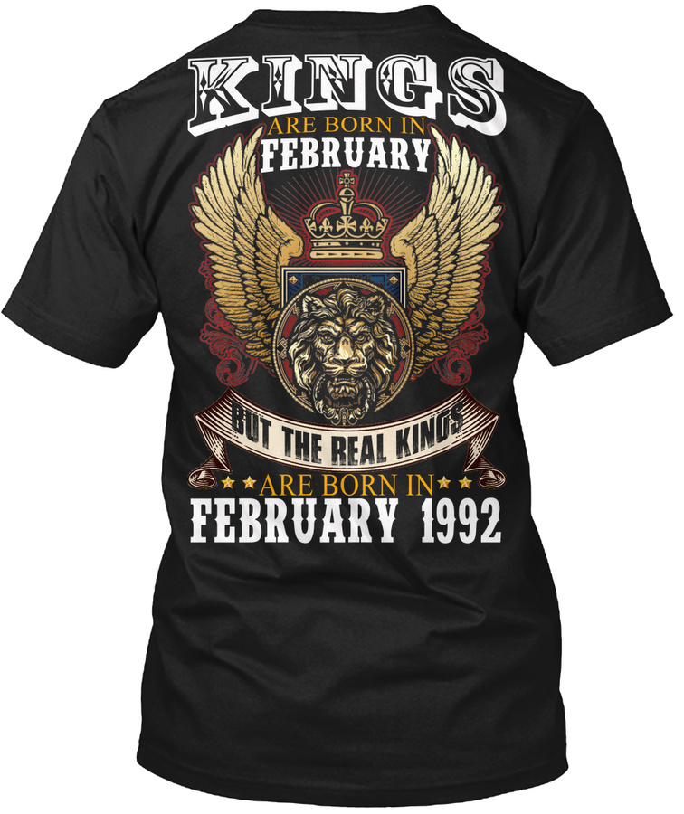 KINGS ARE BORN IN FEBRUARY 1992 Unisex Tshirt