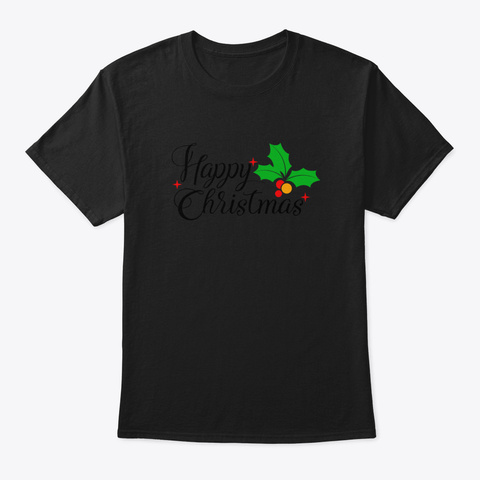 Happy Christmas Zob7l Black T-Shirt Front