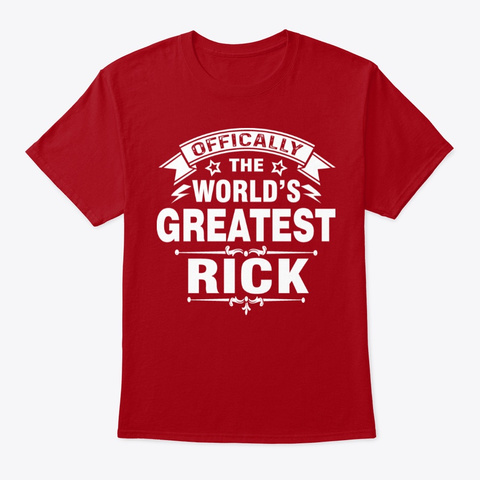 World's Best Rick Gifts Deep Red áo T-Shirt Front