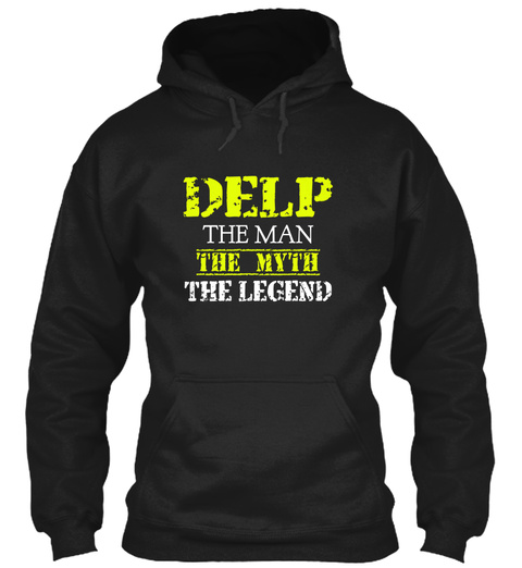 Delp The Man The Myth The Legend Black T-Shirt Front