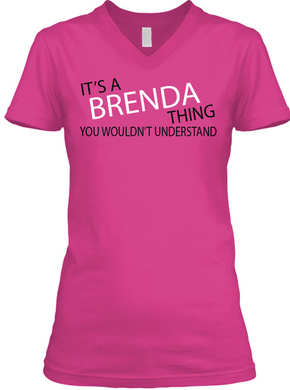 It's A Brenda Thing You Wouldn't Understand Berry T-Shirt Front