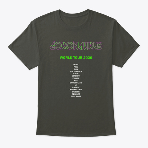 Coronavirus World Tour 2020 Smoke Gray T-Shirt Front