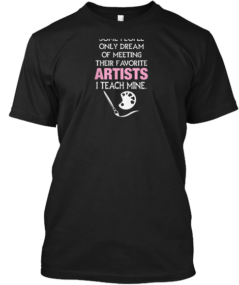 Art Teacher Apparel 1 Black T-Shirt Front