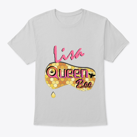 Lisa Queen Bee Light Steel T-Shirt Front