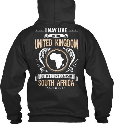 South Africa Begins In Uk I May Live The United Standard Unisex T-shirt 