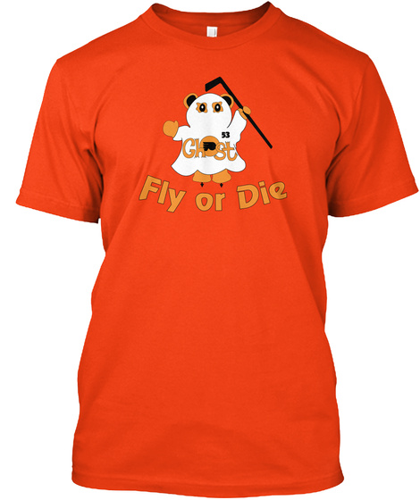 Ghost Bear Philadelphia Fly Or Die Shirt Deep Orange  T-Shirt Front