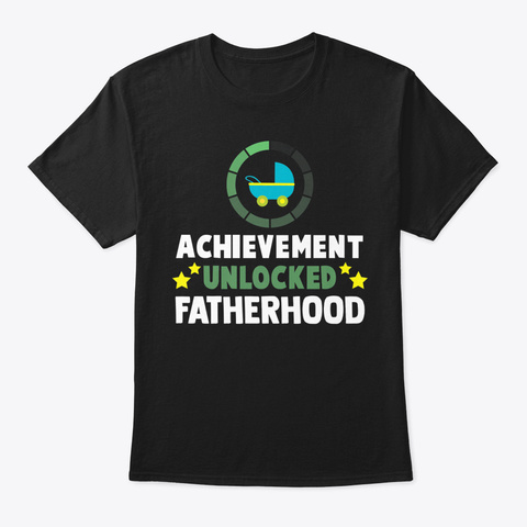 Dad Life Shirts Achievement Fatherhood T Black T-Shirt Front