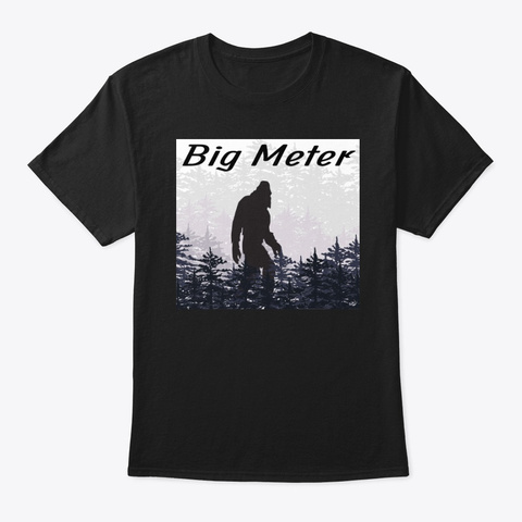 Metric System Bigfoot Unisex Tshirt