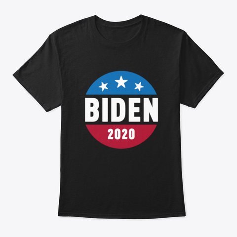 Vote For Biden Joe Biden 2020 Biden For  Black T-Shirt Front