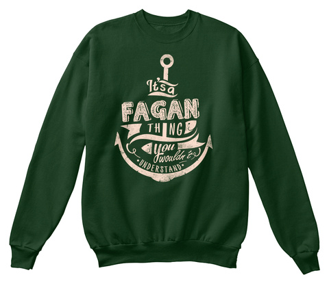 It's A Fagan Thing You Wouldn't Understand Deep Forest  T-Shirt Front