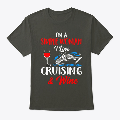 I Love Cruising And Wine Cruising Tee Smoke Gray T-Shirt Front