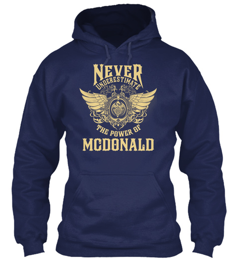 Mcdonald Name - Never Underestimate Mcdonald