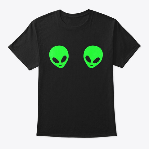 Cute Women Head Alien Boobs Im Really An Black T-Shirt Front