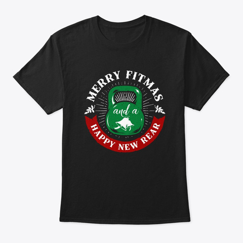 Merry Fitmas And A Happy New Rear Black T-Shirt Front