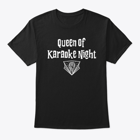 Queen Of Karaoke Night Black T-Shirt Front