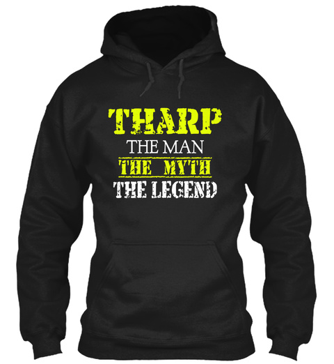 Tharp The Man The Myth The Legend Black áo T-Shirt Front