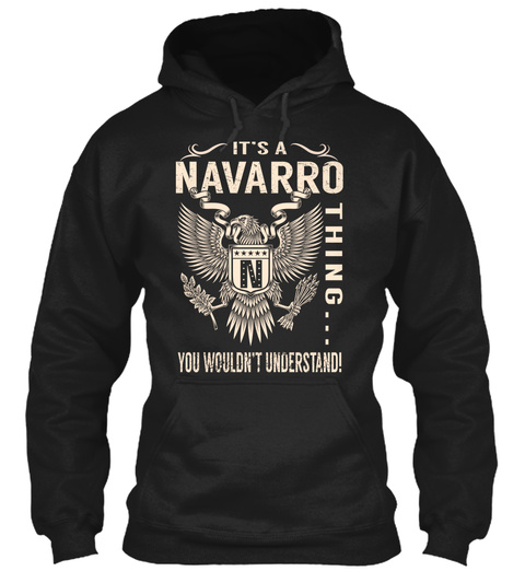 Its A Navarro Thing Black T-Shirt Front