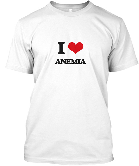 I Love Anemia Unisex Tshirt