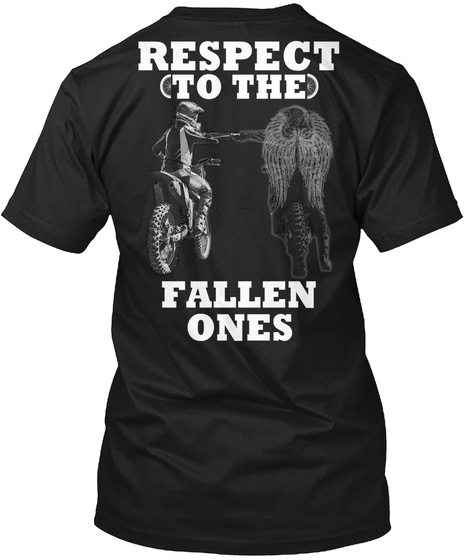 Respect (To The) Fallen Ones Black T-Shirt Back