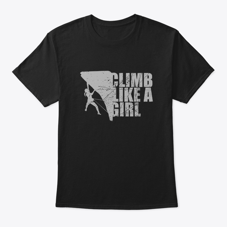 Climb Like A Girl Unisex Tshirt