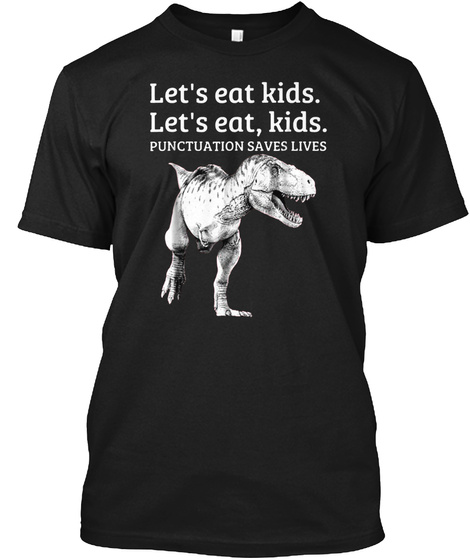 Funny Lets Eat Kids Punctuation Saves L