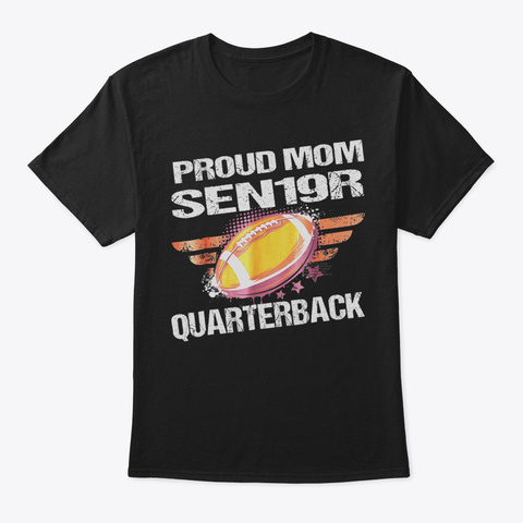 Football Quarterback Proud Mom Senior 20 Black T-Shirt Front