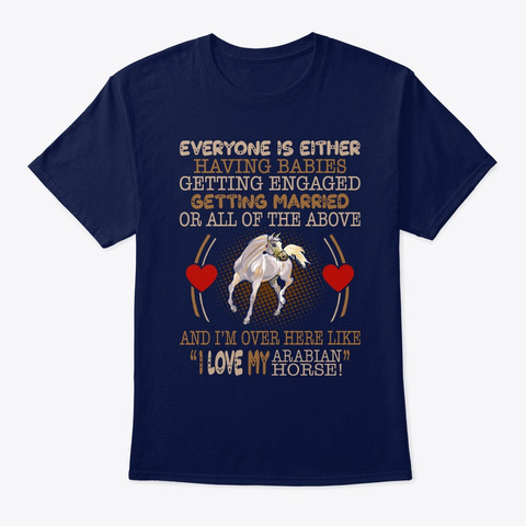 I Love My Arabian Horse Pet Lovers Navy T-Shirt Front