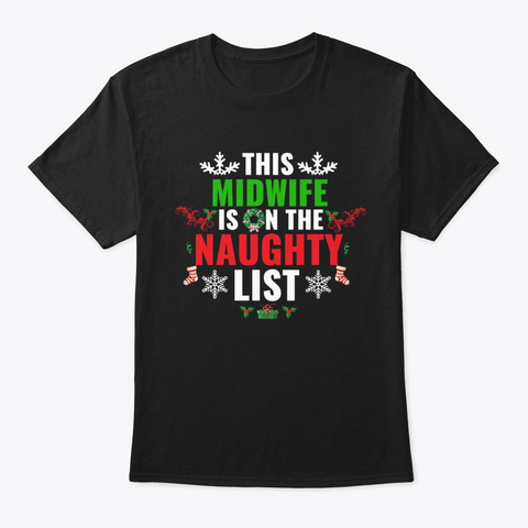 This Midwife Is On The Naughty List Black áo T-Shirt Front