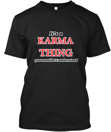 It's A Karma Thing Black Camiseta Front