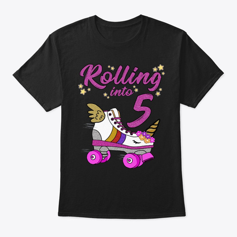 Rolling Into 5th Birthday Unicorn Roller Black T-Shirt Front