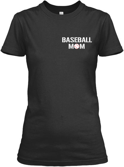 Baseball Mom Black T-Shirt Front