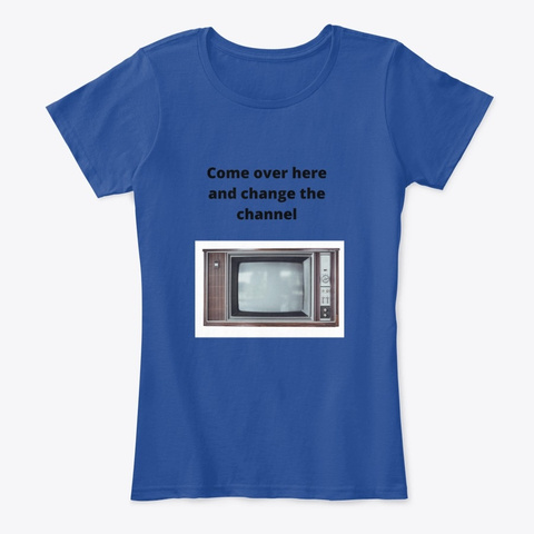 Be The Remote Deep Royal  T-Shirt Front