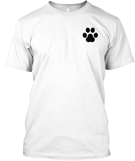 Help Purchase A Service Dog  White T-Shirt Front